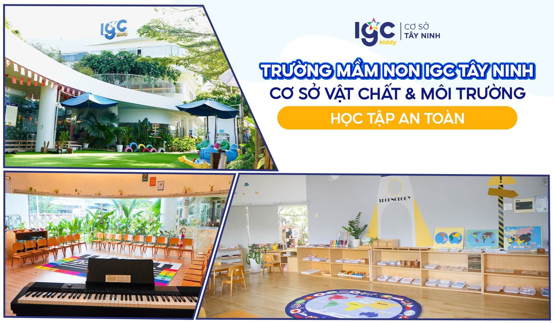 Cơ sở vật chất & môi trường học tập an toàn tại Trường mầm non IGC Tây Ninh